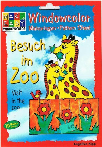 Kipp, Angelika Windowcolor. Besuch im Zoo. Visit in the Zoo. Malvorlagen. Pattern Sheet