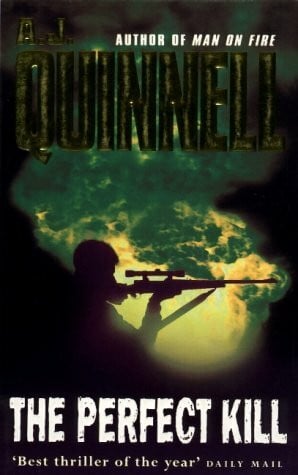 Quinnell, A. J. The Perfect Kill