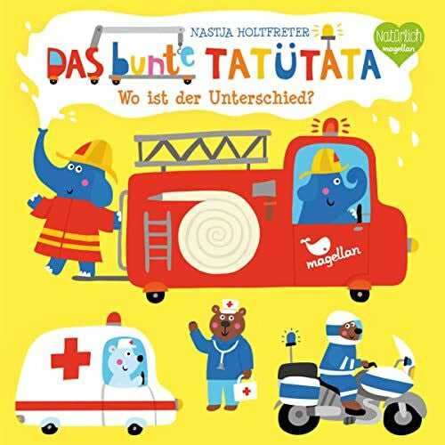 Holtfreter, Nastja Das bunte Tatütata - Wo ist der Unterschied? (Bunte Welt)
