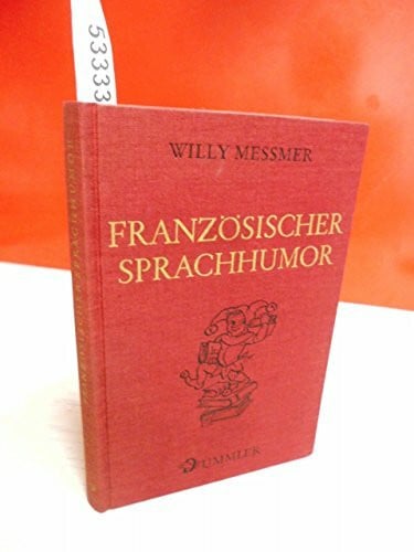 Willy Messmer Französischer Sprachhumor