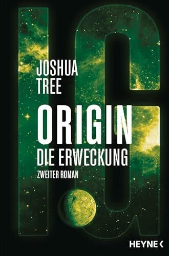 Tree, Joshua Origin – Die Erweckung: Die Origin-Trilogie Band 2. Roman