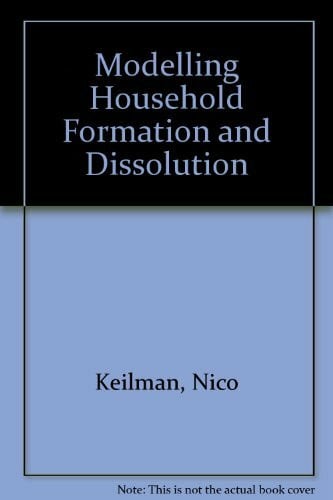 Keilman, Nico Modelling Household Formation and Dissolution