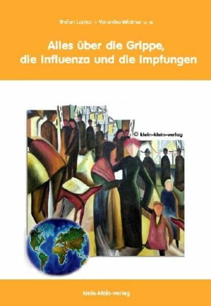 Widmer, Veronika Alles über die Grippe, die Influenza und die Impfungen