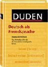 Dudenredaktion Duden – Deutsch als Fremdsprache – Standardwörterbuch: Das Wörterbuch für alle, die Deutsch als Fremdsprache lernen