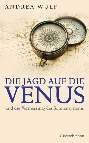 Kober, Hainer Die Jagd auf die Venus: und die Vermessung des Sonnensystems