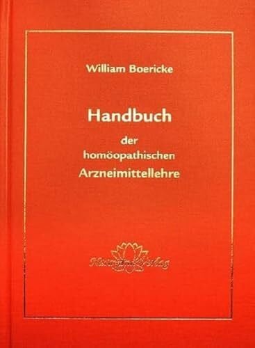 William Boericke Handbuch der homöopatischen Arzneimittellehre