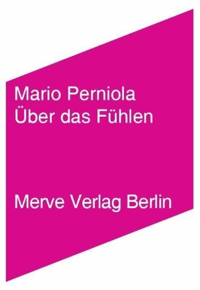 Schneider, Sabine Über das Fühlen (Internationaler Merve Diskurs: Perspektiven der Technokultur)