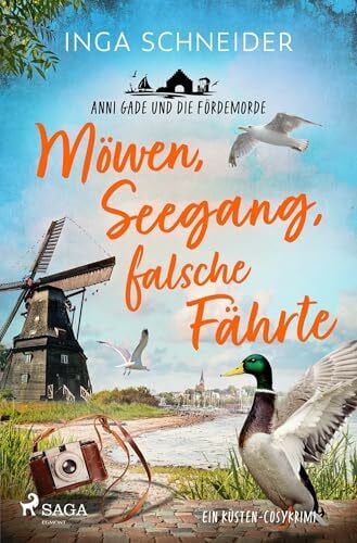 Schneider, Inga Möwen, Seegang, falsche Fährte - Anni Gade und die Fördemorde: Hobbyspürnase Anni ermittelt zum dritten Mal in diesem wunderbar unterhaltsamen und spannenden Cosy-Krimi!