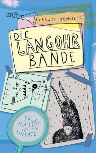 Mäckelburg, Christina Die Langohrbande: Kinderbuch ab 10 Jahren mit cooler Mädchengang und lustigen Illustrationen auf einem idyllischen Bauernhof für bedürftige Tiere