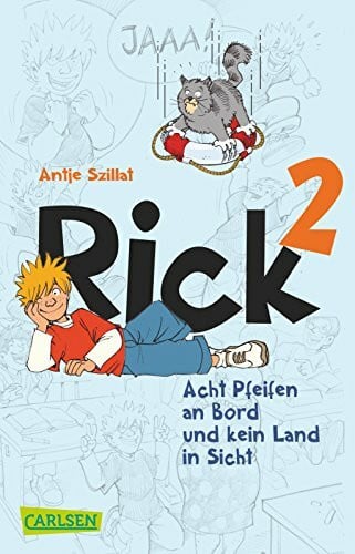 Schmidt, Kim Acht Pfeifen an Bord und kein Land in Sicht (Rick, Band 2)