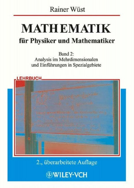 Wüst, Rainer Mathematik für Physiker und Mathematiker, Bd.2