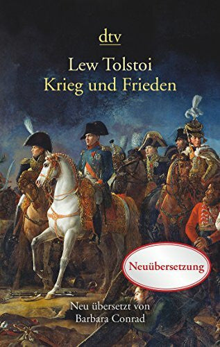 Tolstoi, Lew Krieg und Frieden: Ausgezeichnet mit dem Preis der Leipziger Buchmesse 2011 für die Neuübersetzung