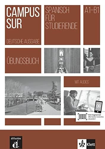 Campus Sur A1-B1: Übungsbuch mit Audios (Campus Sur: Spanisch für Studierende)