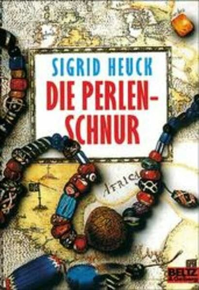 Heuck, Sigrid Die Perlenschnur: Roman (Gulliver)