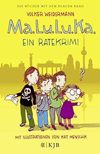 Menschik, Kat Ma.Lu.Lu.Ka. – Ein Ratekrimi