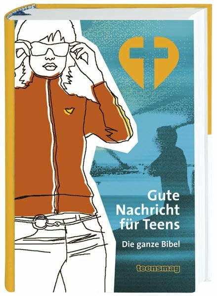 Deutsche Bibelgesellschaft Gute Nachricht für Teens: ohne die Spätschriften des Alten Testaments: Bibel mit Sonderseiten; ohne die Spätschriften des Alten Testaments