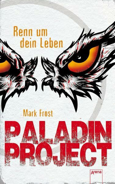 Koop, Heinrich Paladin Project. Renn um dein Leben
