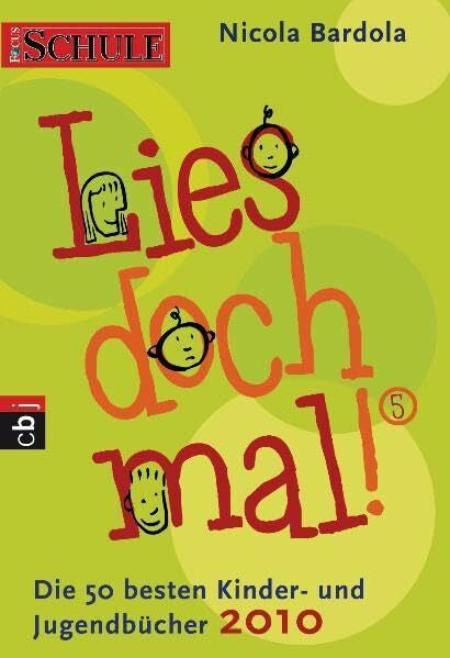 Bardola, Nicola Lies doch mal! 5: Die 50 besten Kinder- und Jugendbücher 2010