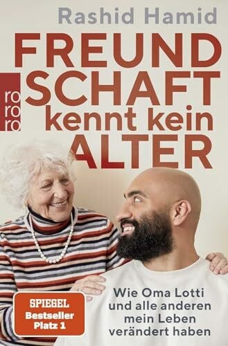 Schneiberg, Judith Freundschaft kennt kein Alter: Wie Oma Lotti und alle anderen mein Leben verändert haben | @pflege.smile