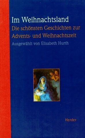 Hurth Elisabeth (Hg.) Im Weihnachtsland