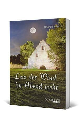 Reinhard Voigt Leis der Wind im Abend weht