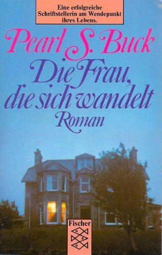 Schmidt, Anke Die Frau, die sich wandelt