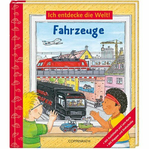 Böwer, Niklas Fahrzeuge: Ich entdecke die Welt! (Kreativ- und Sachbücher)