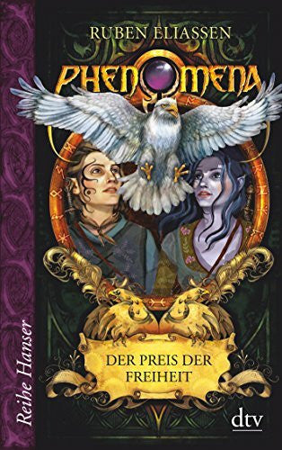 Eliassen, Ruben Phenomena Der Preis der Freiheit: 4. Buch (dtv Fortsetzungsnummer 85)