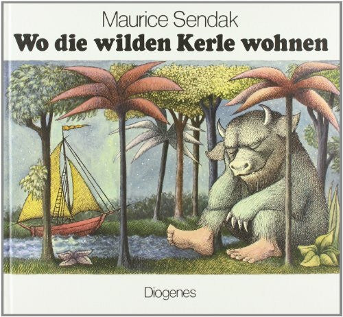 Maurice Sendak Wo die wilden Kerle wohnen (Kinderbücher)