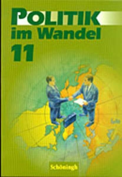 Hoffmeister, Heiner Politik im Wandel. Unterrichtswerk für Gymnasien: 11. Schuljahr