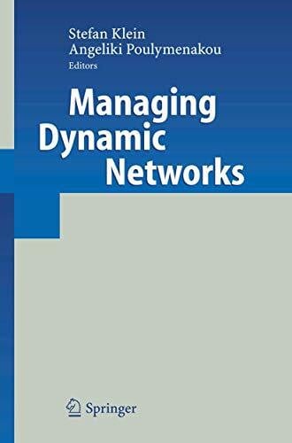 Poulymenakou, Angeliki Managing Dynamic Networks: Organizational Perspectives of Technology Enabled Inter-firm Collaboration