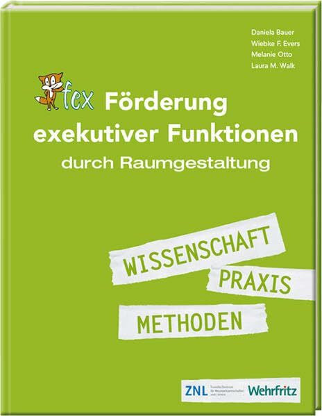 Walk, Laura Förderung exekutiver Funktionen durch Raumgestaltung
