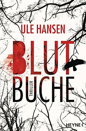 Hansen, Ule Blutbuche: Thriller (Die Carow-Reihe, Band 2)
