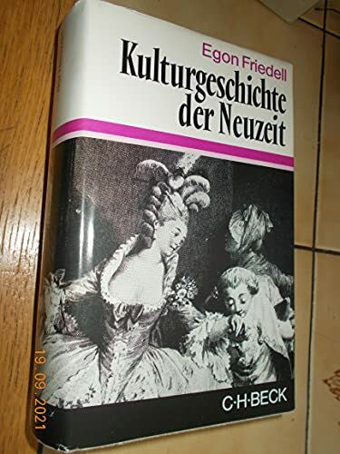 Friedell, Egon Kulturgeschichte der Neuzeit. Die Krisis der europäischen Seele von der schwarzen Pest bis zum Ersten Weltkrieg