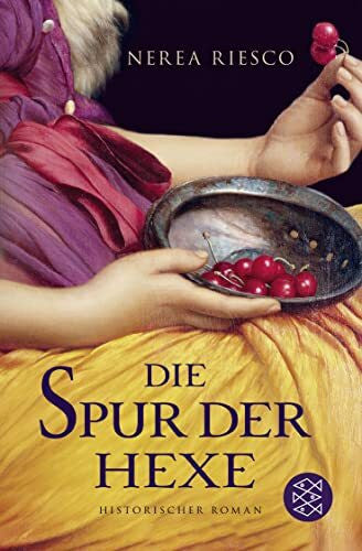 Giersberg, Sabine Die Spur der Hexe: Historischer Roman