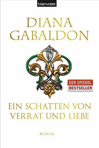 Schnell, Barbara Ein Schatten von Verrat und Liebe: Roman (Die Highland-Saga, Band 8)