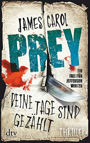 Reinhart, Franka Prey – Deine Tage sind gezählt: Thriller (Die Jefferson Winter-Reihe, Band 3)