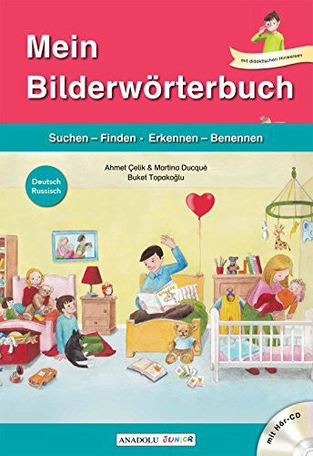 Topakoglu, Buket Mein Bilderwörterbuch, Deutsch - Russisch, m. Audio-CD: Suchen-Finden, Erkennen-Benennen