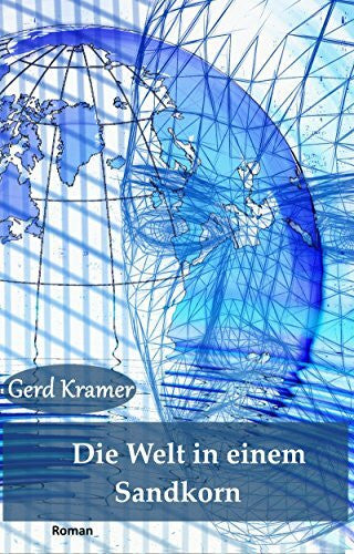 Kramer, Gerd Die Welt in einem Sandkorn