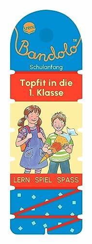 Barnhusen, Friederike Bandolo. Topfit in die 1. Klasse: Lernspiel mit Lösungskontrolle für Kinder ab 5 Jahren