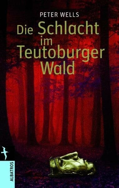 Walther, Lutz Die Schlacht am Teutoburger Wald (Albatros im Patmos Verlagshaus)