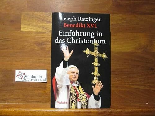 Benedikt XVI. Einführung in das Christentum