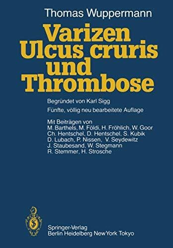 Strosche, H. Varizen, Ulcus cruris und Thrombose