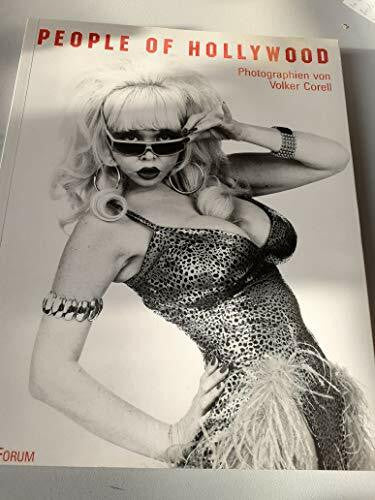 Misselbeck, Reinhold People of Hollywood. Photographien von Volker Corell