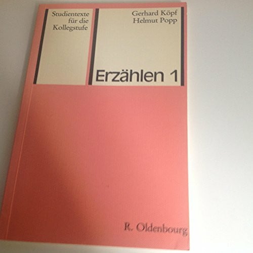 Popp, Helmut Erzählen 1: Erzähltheorie