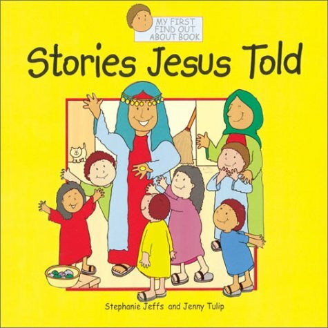 Tulip, Jenny Stories Jesus Told (My First Find Our About Series)