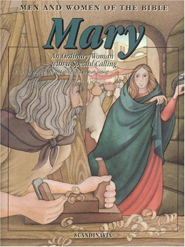 Alex, Marlee Mary: An Ordinary Woman with a Special Calling (Men and Women in the Bible Series)