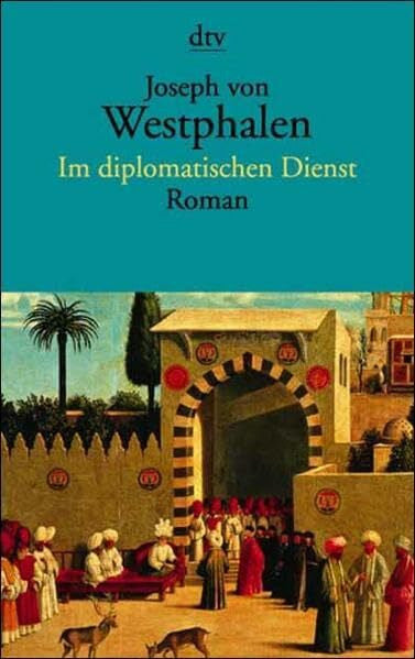 Westphalen, Joseph von Im diplomatischen Dienst
