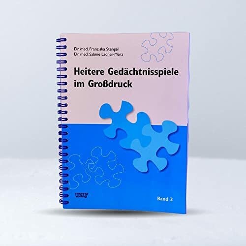 Ladner-Merz, Sabine Heitere Gedächtnisspiele im Großdruck, Bd.3: Mit 24 Spielübungen (Heitere Gedächtnisspiele im Grossdruck)