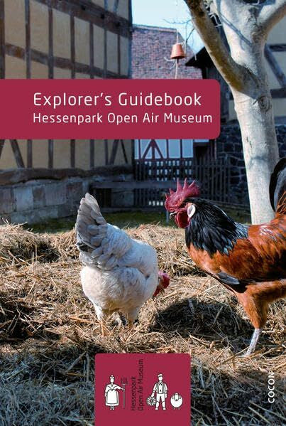 Cocon-Verlag Explorer's Guidebook Hessenpark Open Air Museum